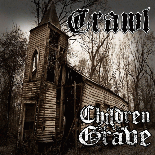 Crawl (USA-2) : Children of the Grave
